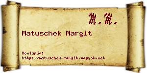 Matuschek Margit névjegykártya